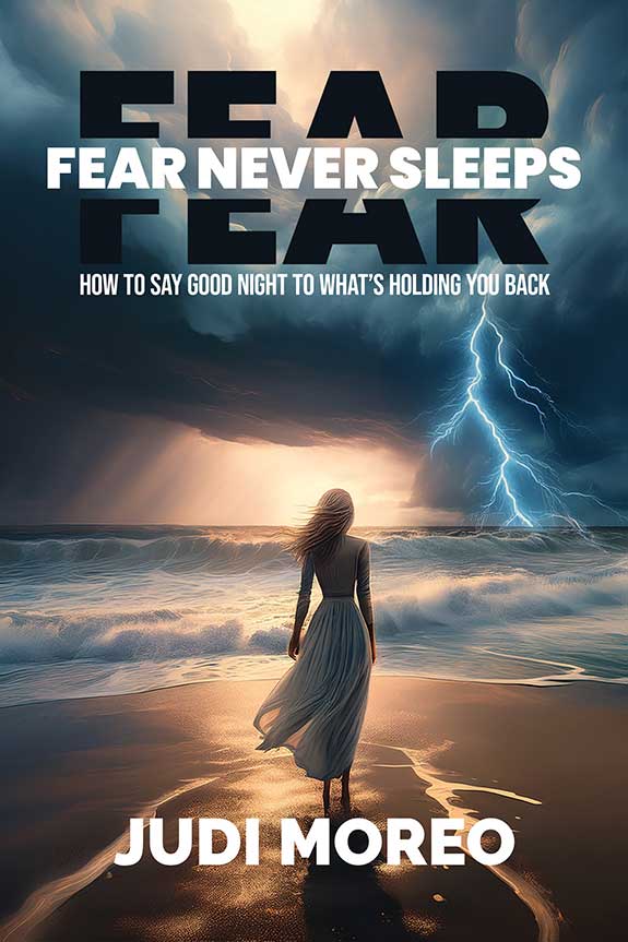 Fear Never Sleeps by Judi Moreo